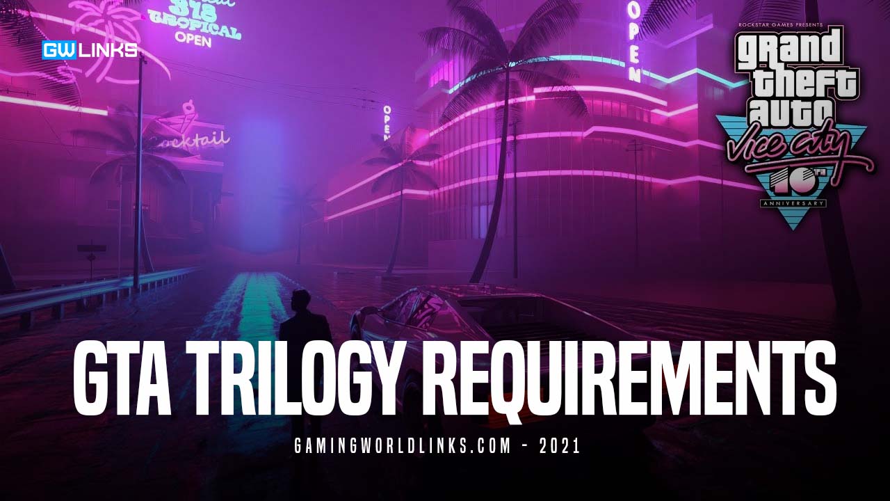 gta trilogy system requirements
